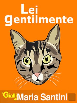 cover image of Lei gentilmente